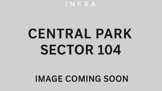 Central Park Sector 104 Gurgaon – PNC Infra Project Image Coming Soon