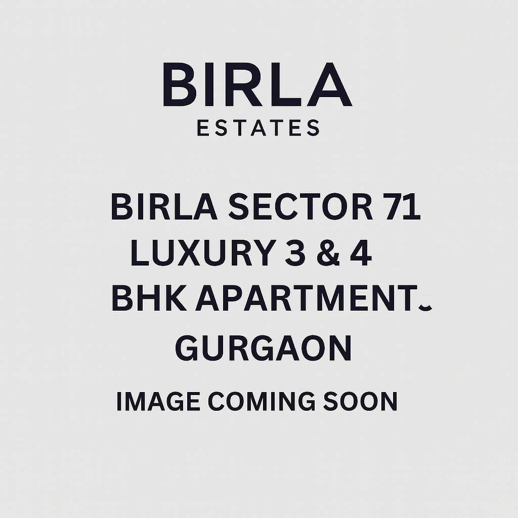 Birla Estates Sector 71 Gurgaon luxury residential project on SPR Road Image coming soon