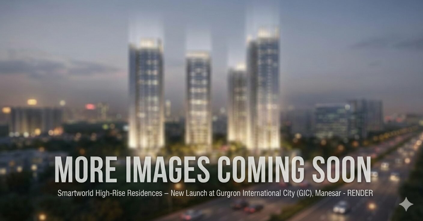 Smartworld GIC Manesar High-Rise Residences Render